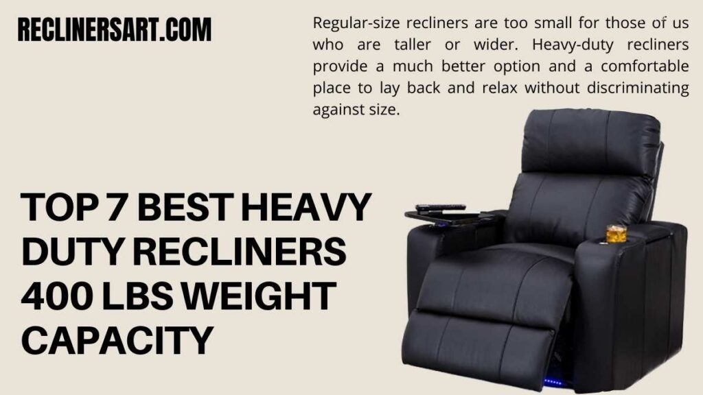 Heavy Duty Recliners 400 lbs