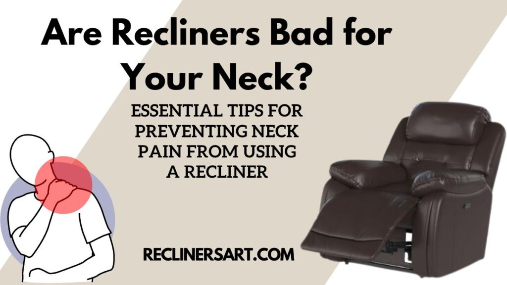 are recliners bad for your neck