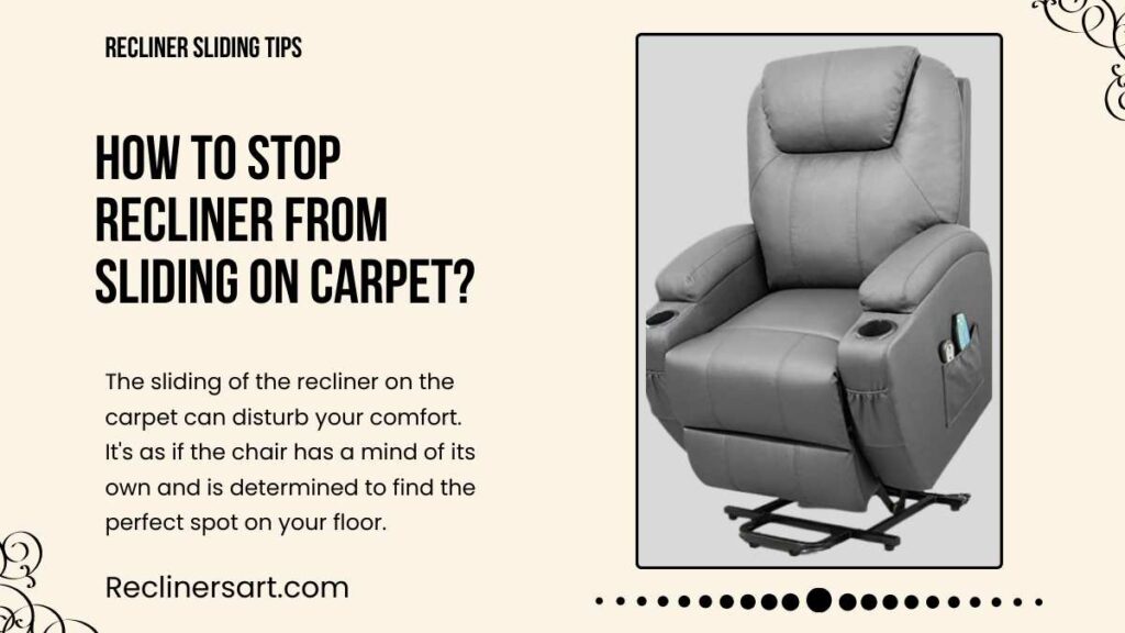 How to stop a recliner chair from moving & sliding