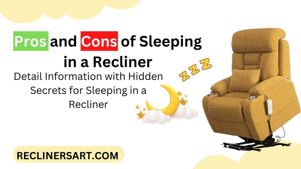 pros and cons of sleeping in a recliner