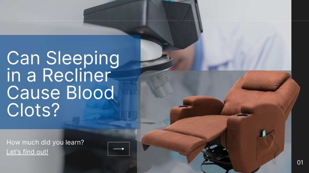 Can Sleeping in a Recliner Cause Blood Clots