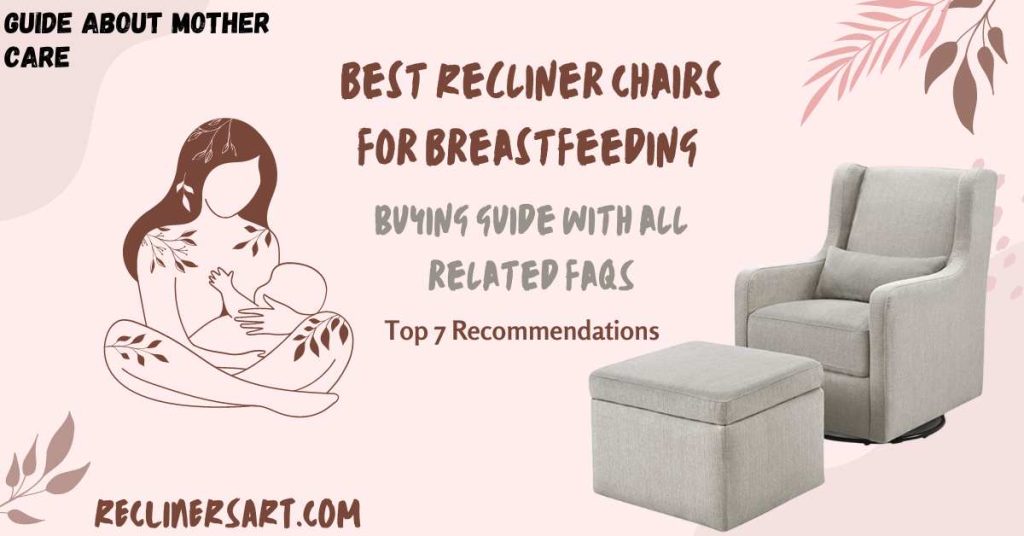 Best recliner chair for breastfeeding