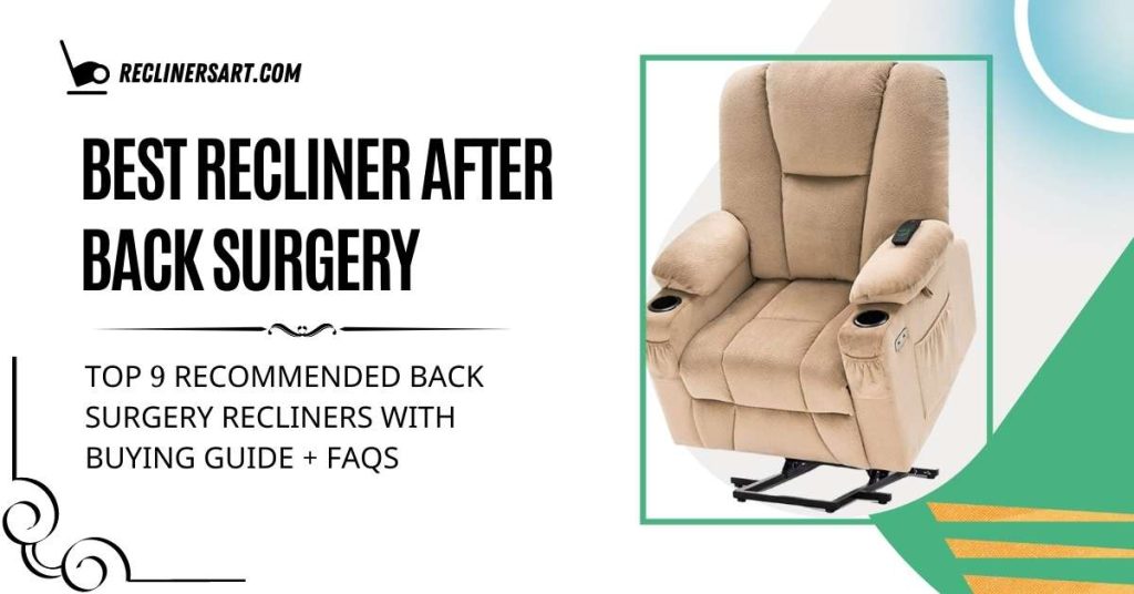 best recliner after back surgery