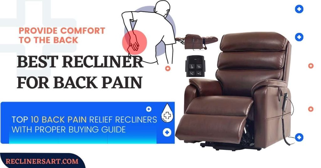 best recliner for back pain