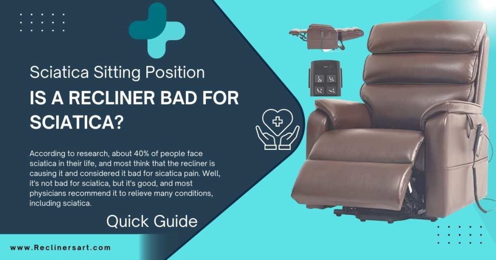 Is a Recliner Bad for Sciatica