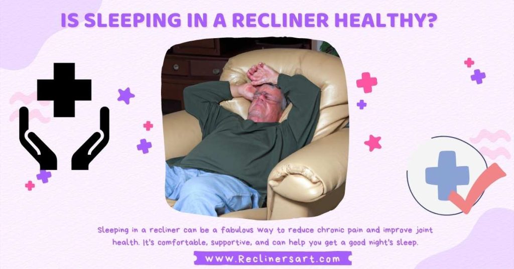 is sleeping in a recliner healthy